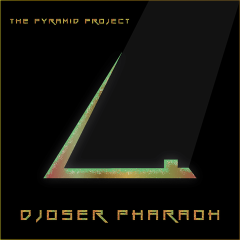 The Pyramid Project by Djoser Pharaoh Album Cover
