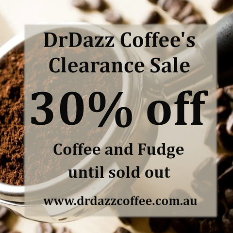 Announcement of DrDazz coffee sale 30% off all coffee and fudge until sold out