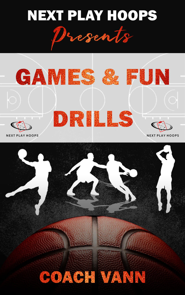 Games / Fun Drills - Next Play Hoops
