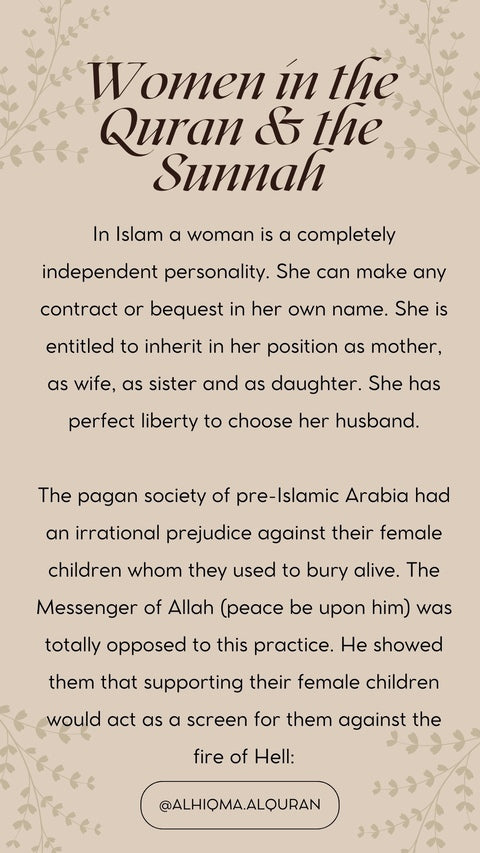 Islamic teachings emphasizing a woman's independence, rights to inheritance, and the Prophet's stance against pre-Islamic prejudices.