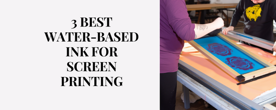Best water-based ink for screen printing
