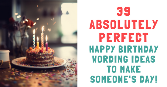 Happy Birthday Wording