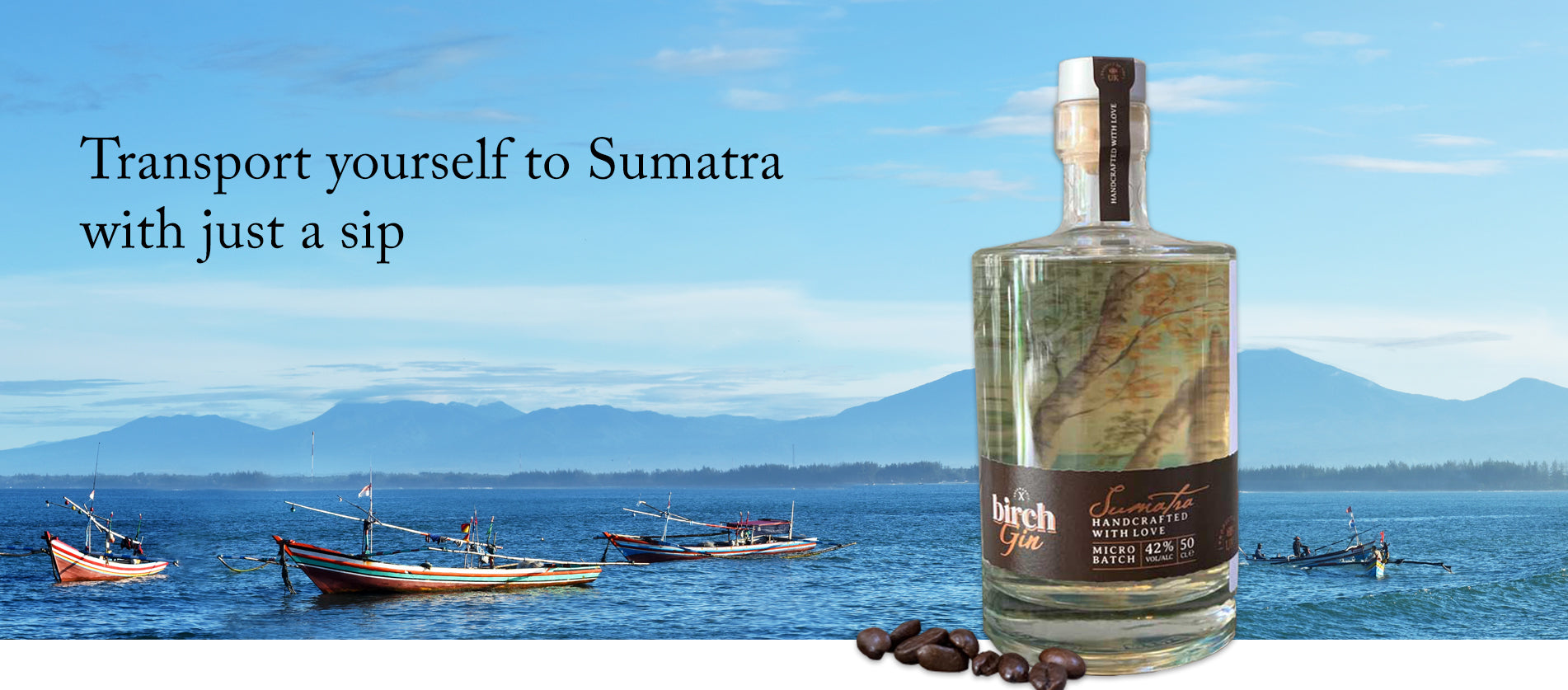 Sumatra gin - full of Eastern promise
