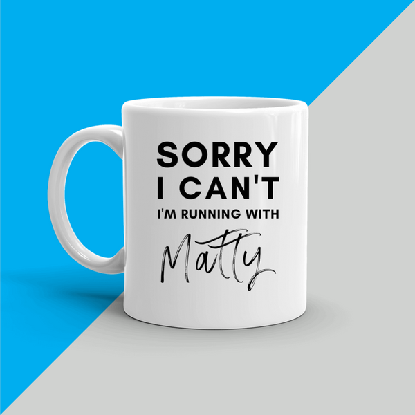 SORRY I CAN'T I'm running with (Running Instructor) Mug