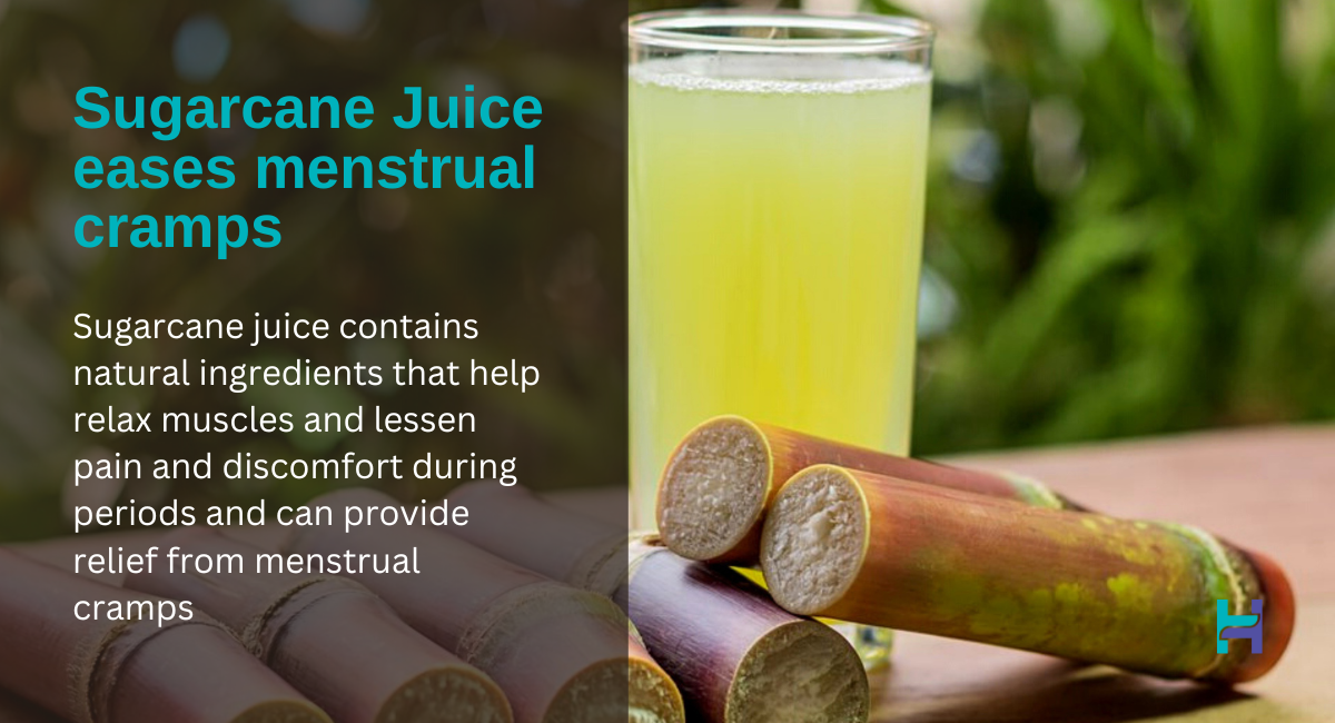 Health benefits of sugarcane juice in periods
