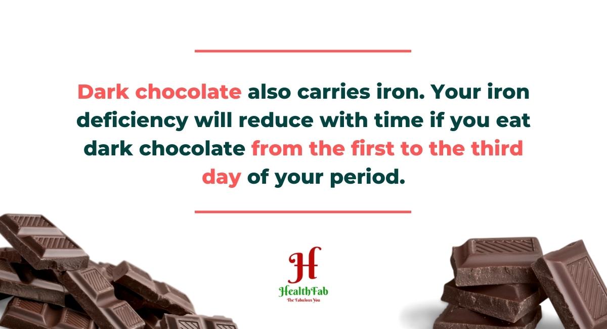 डार्क चॉकलेट में आयरन होता है जो फायदेमंद होता है