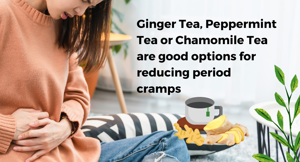 Ginger Tea is best to east Period Pain