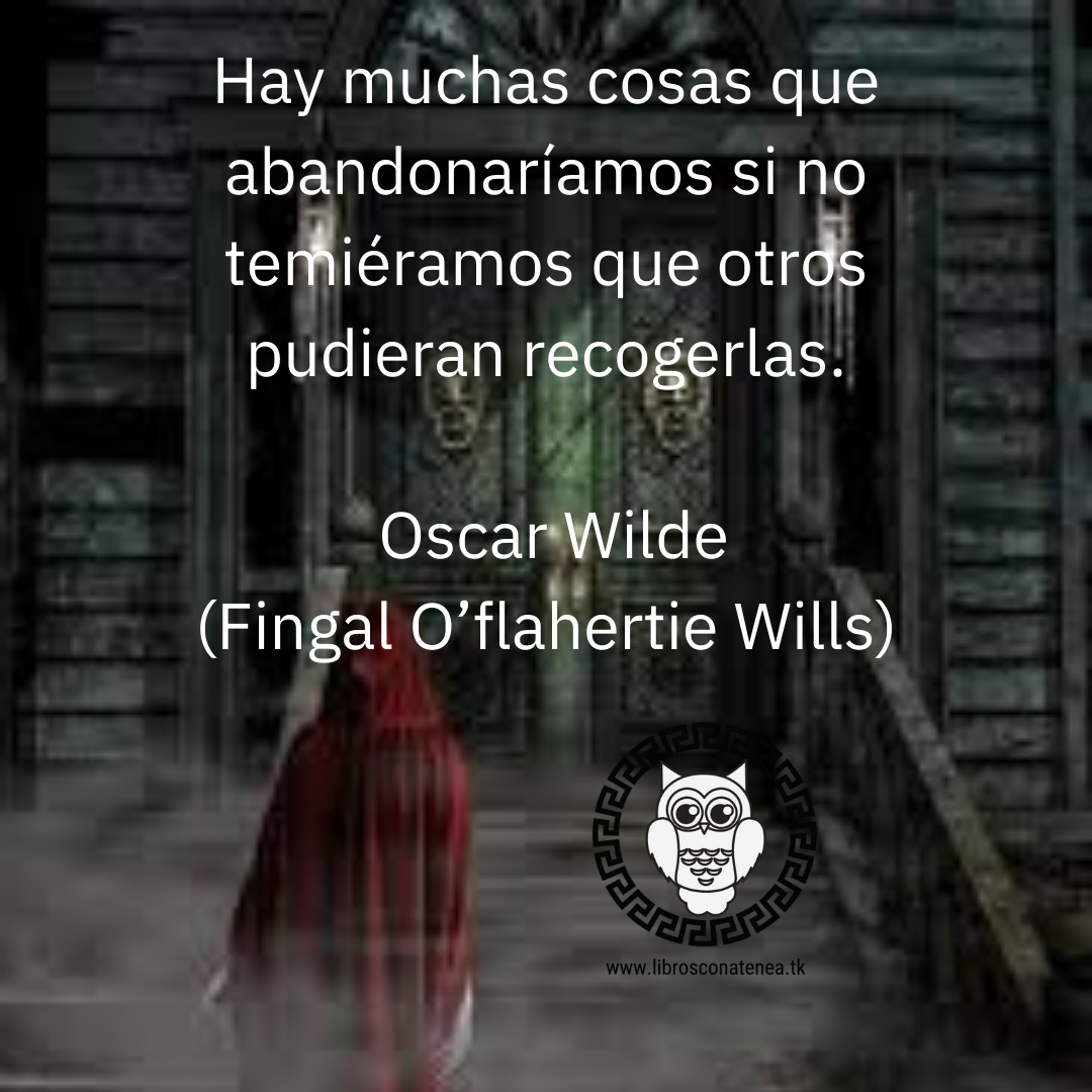 Frases De Reflexión - Los Egoistas Oscar Wilde – Editorial Libros Con Atenea