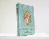 Antiquarian Book Cowardice Court 1906 G McCutcheon 1st First Edition Vintage Art Nouveau Edwardian Victorian Era Fiction Drama Romance