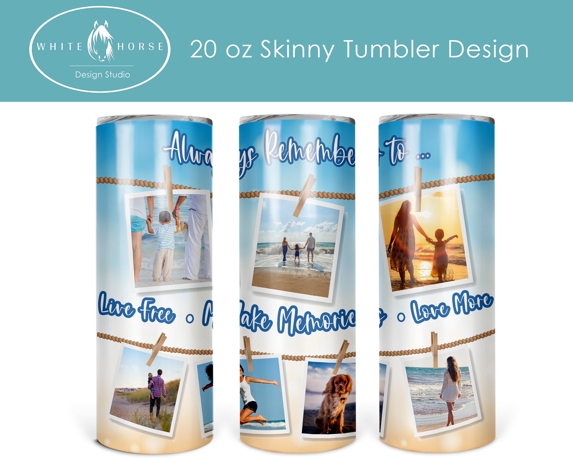 Always Remember To Photo Frames Beach Vibes 20 Oz Tumbler Sub White Horse Design Studio Llc