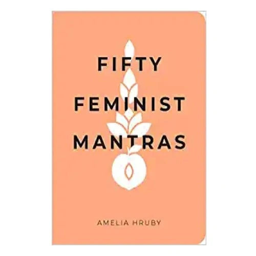 16-30th-birthday-gift-ideas-fifty-feminist-mantras