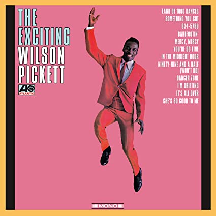 Wilson Pickett - The Exciting Wilson Pickett Album Cover