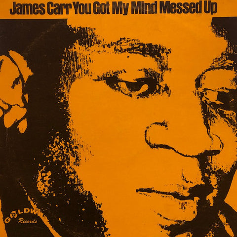 James Carr - You Got My Mind Messed Up Album Cover