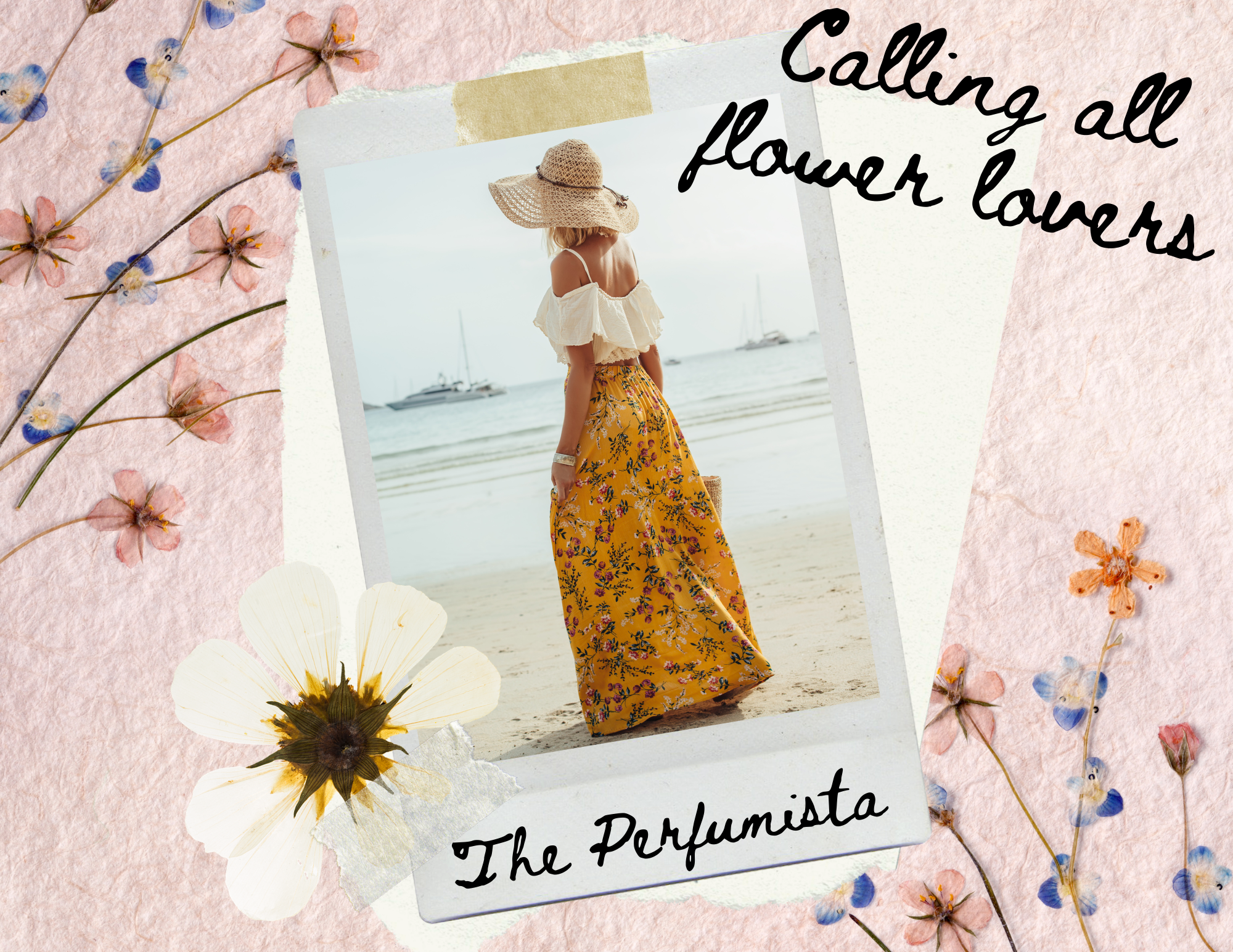 Image of woman on beach with a floral background with the words calling all flower lovers the perfumista