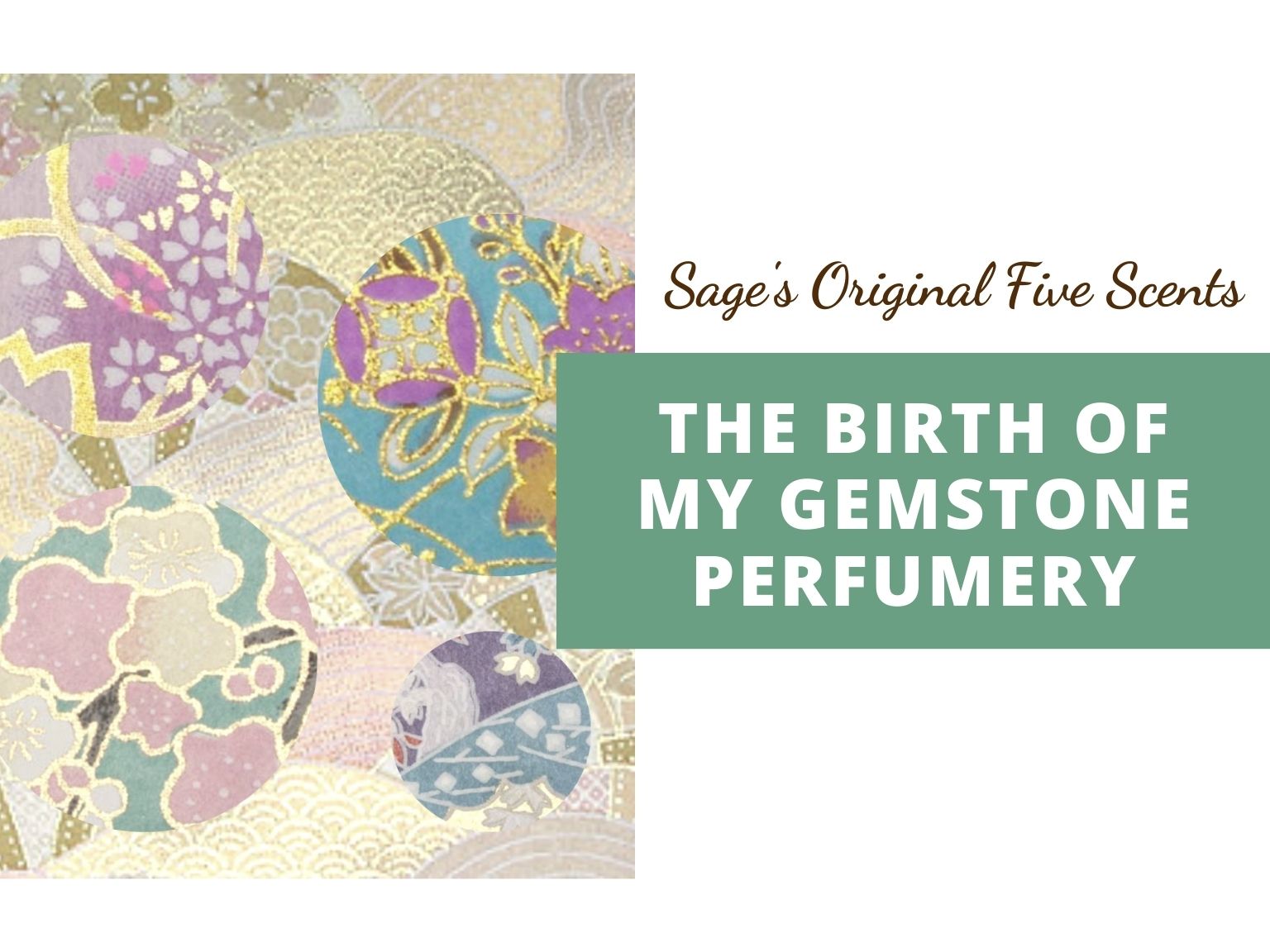 The Sage Life Style Gemstone Perfumery Birth Story