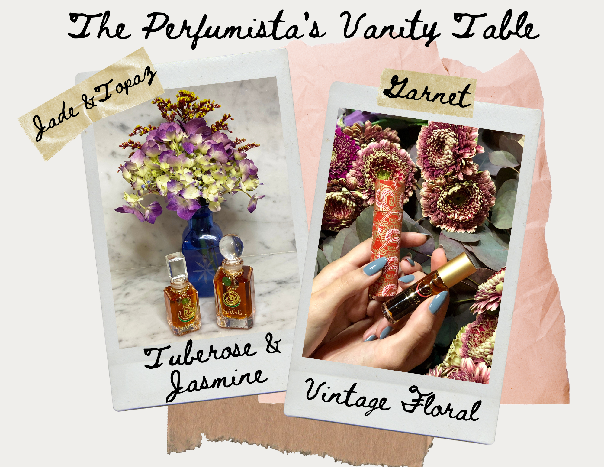 Image of jade,topaz and garnet vanity bottle with matching flower with the words the perfumistas vanity table on top then followed Tuberose and Jasmine and vintage floral on the bottom.