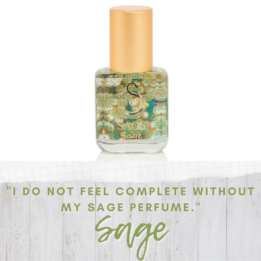 Image of sage extract oil with words” I do not feel complete without my sage perfume”