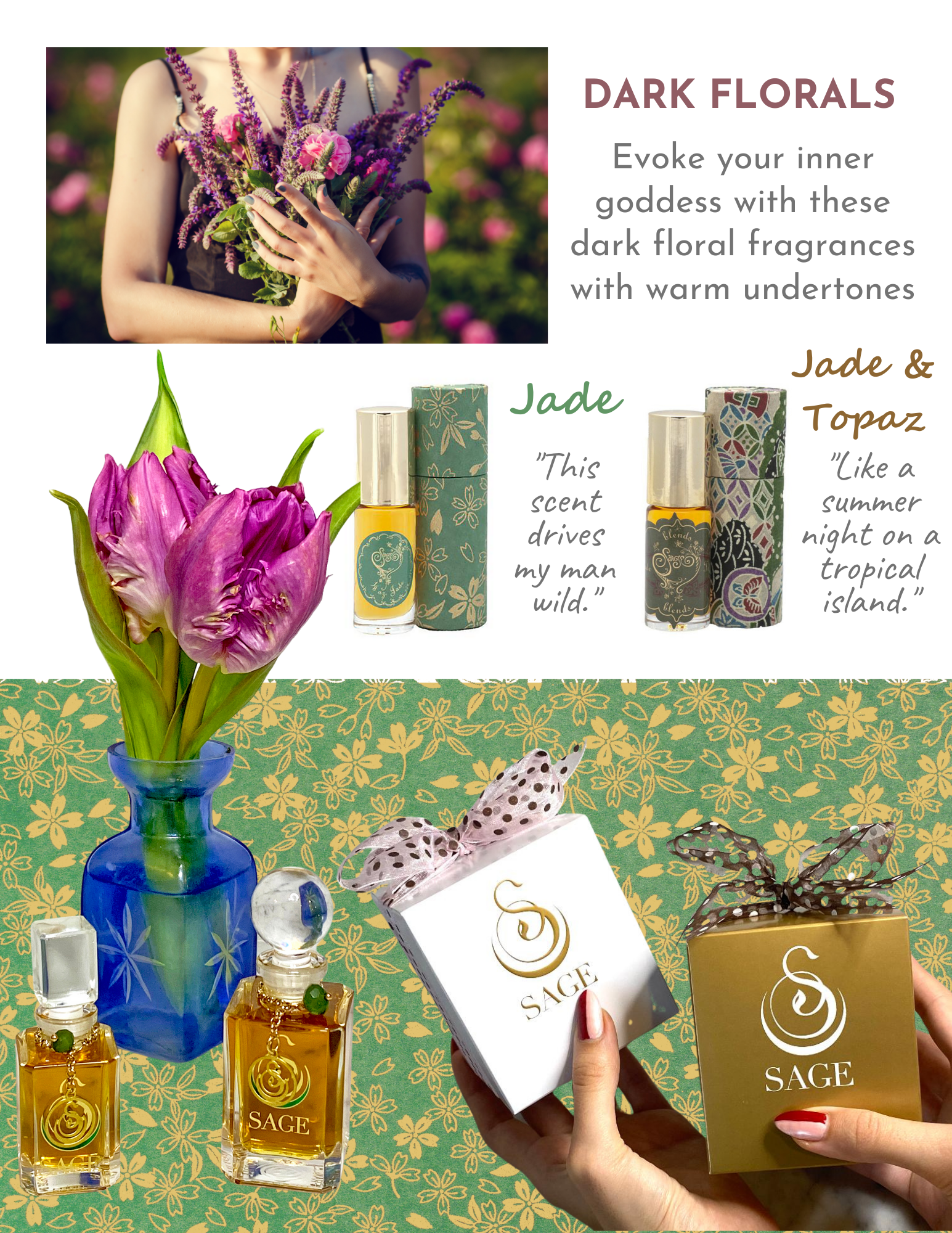 Image of jade and jade and topaz glass fragrance bottles with text “Dark florals evoke your inner goddess with these dark floral fragrances with warm undertones” “jade this scent drives my man wild” “jade and topaz like a summer night on a tropical island”.