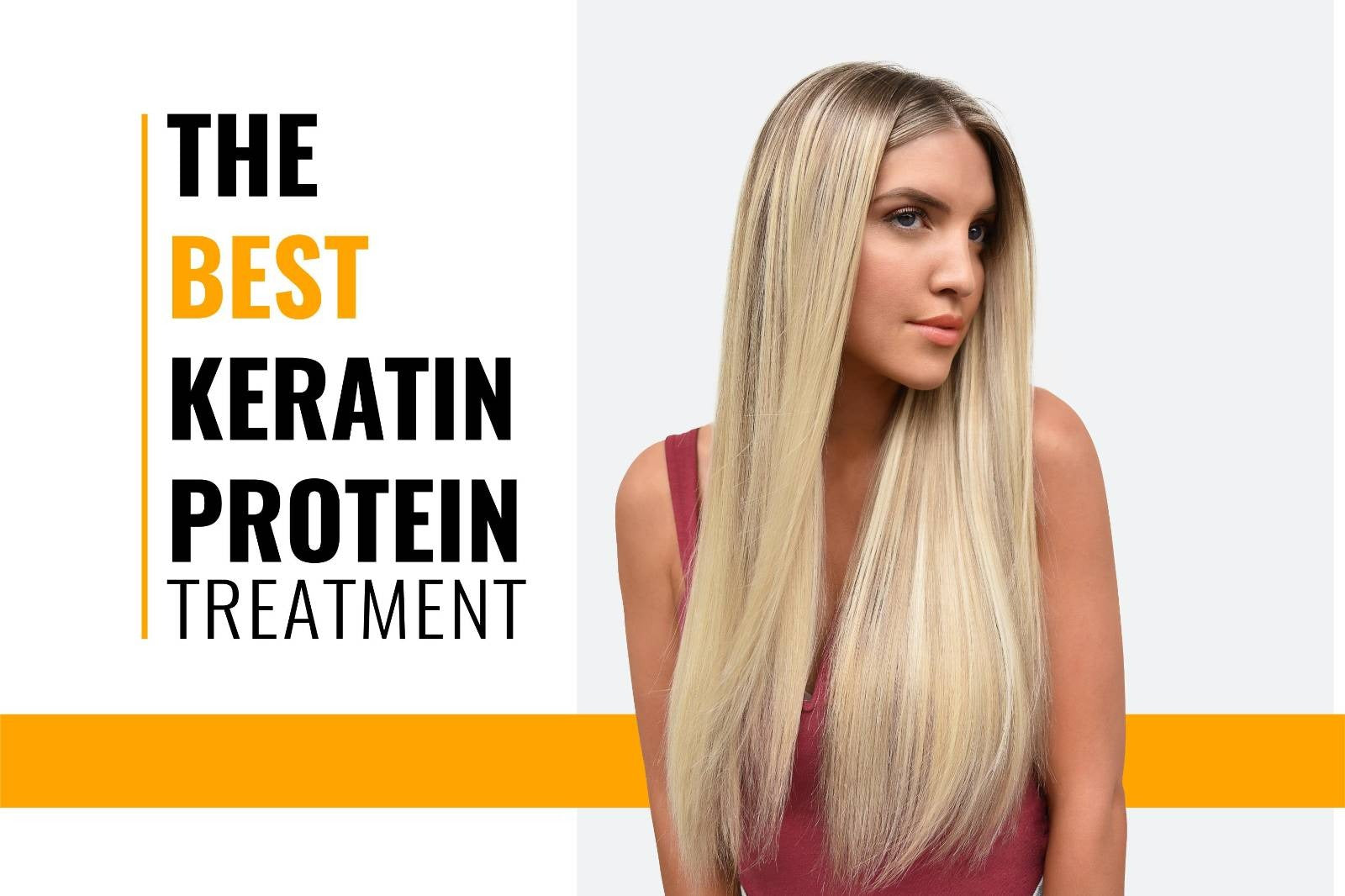 The Best Keratin Protein Treatment