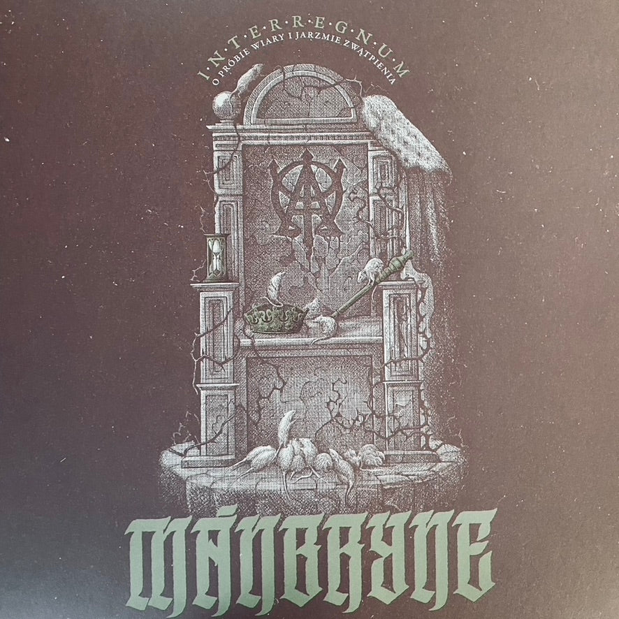 Mānbryne – Interregnum: O Próbie Wiary I Jarzmie Zwątpienia LP
