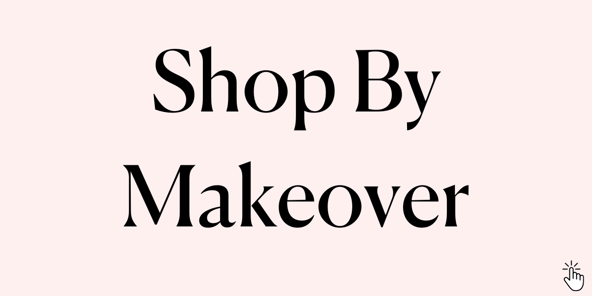 Shop By Makeover