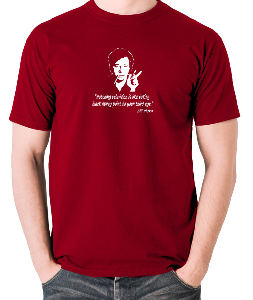 Bill Hicks Quote T Shirt | Watching Television | Revolution Ape