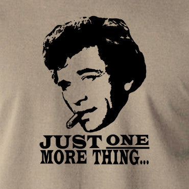 Columbo T Shirt Just One More Thing Revolution Ape