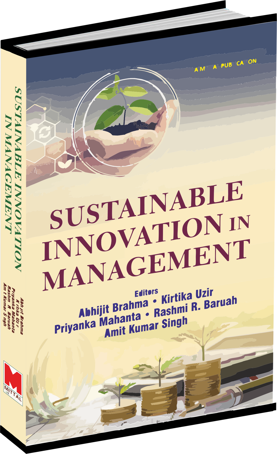 Sustainable Innovation in Management by Abhijit Brahma, Kirtika Uzir, Priyanka Mahanta, Rashmi R. Baruah & Amit Kumar Singh