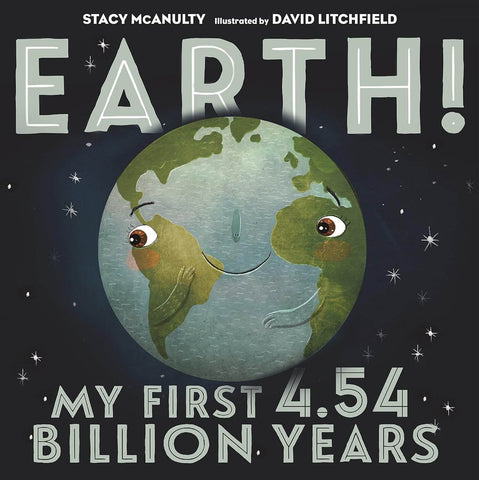 Earth! by Stacy Mcanulty