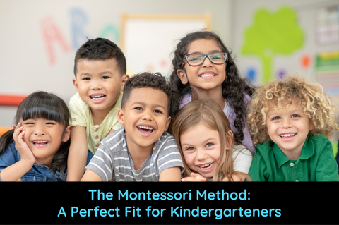 The Montessori Method: A Perfect Fir for Kindergarteners