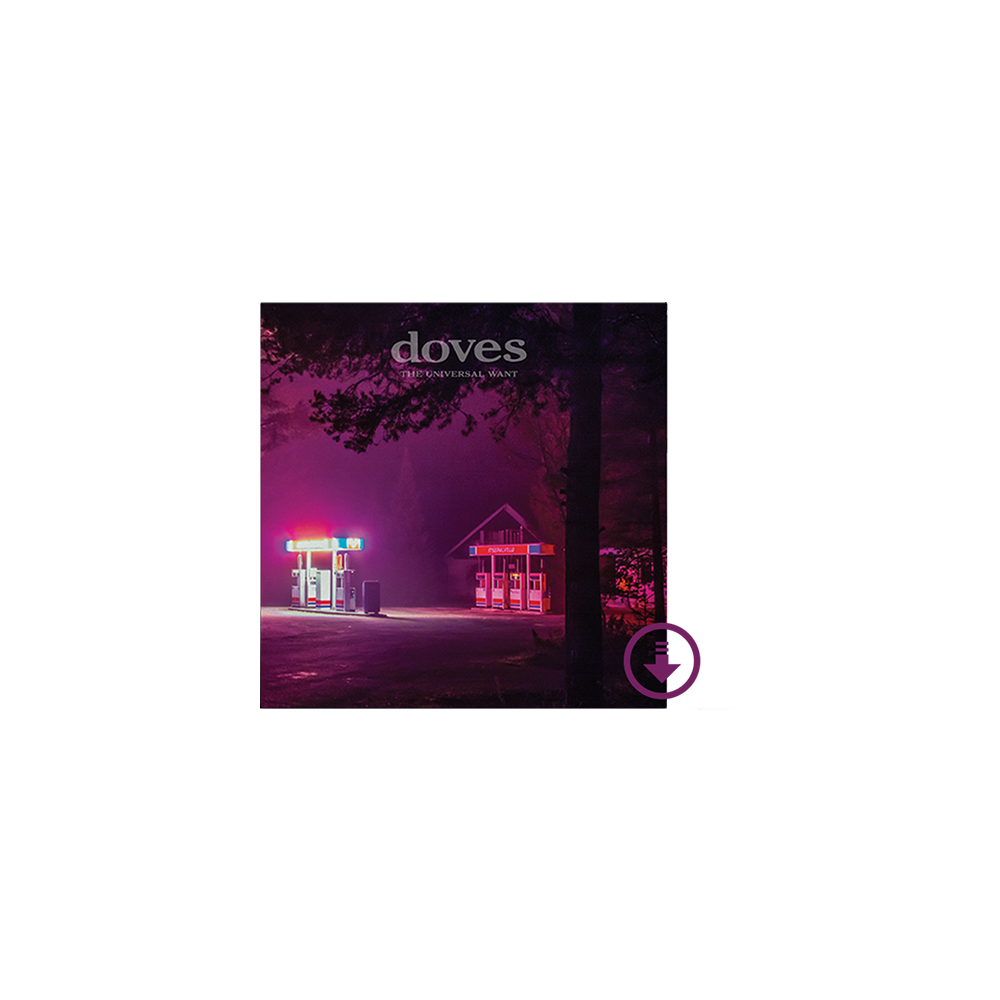 The Universal Want Digital Album Doves Official Store 5220