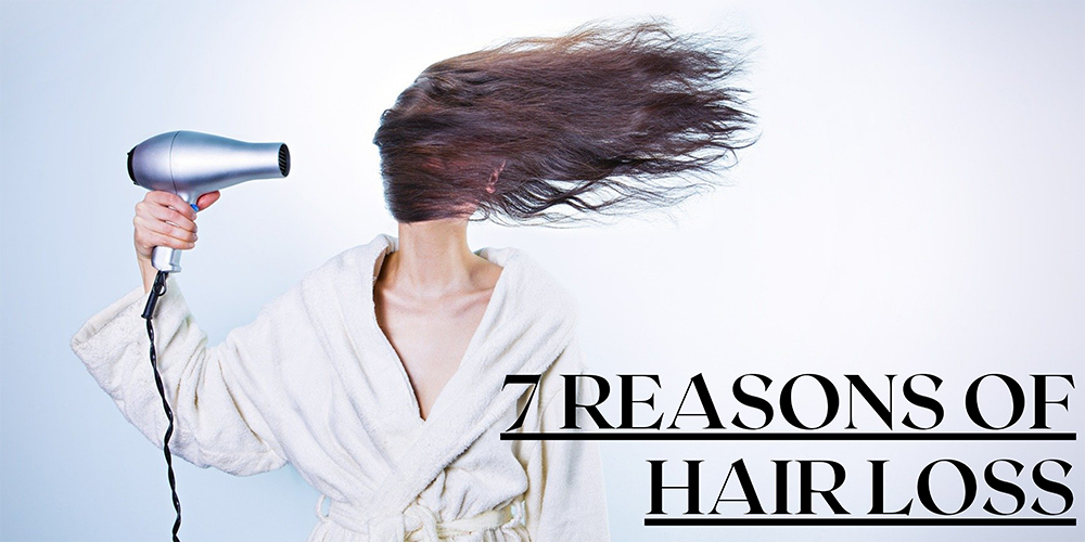 7 Reasons Of Hair Loss