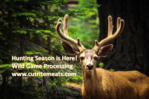 Cut Rite Meats Wild Game Processing.  You Go Hunting, We Take Care of the Rest.