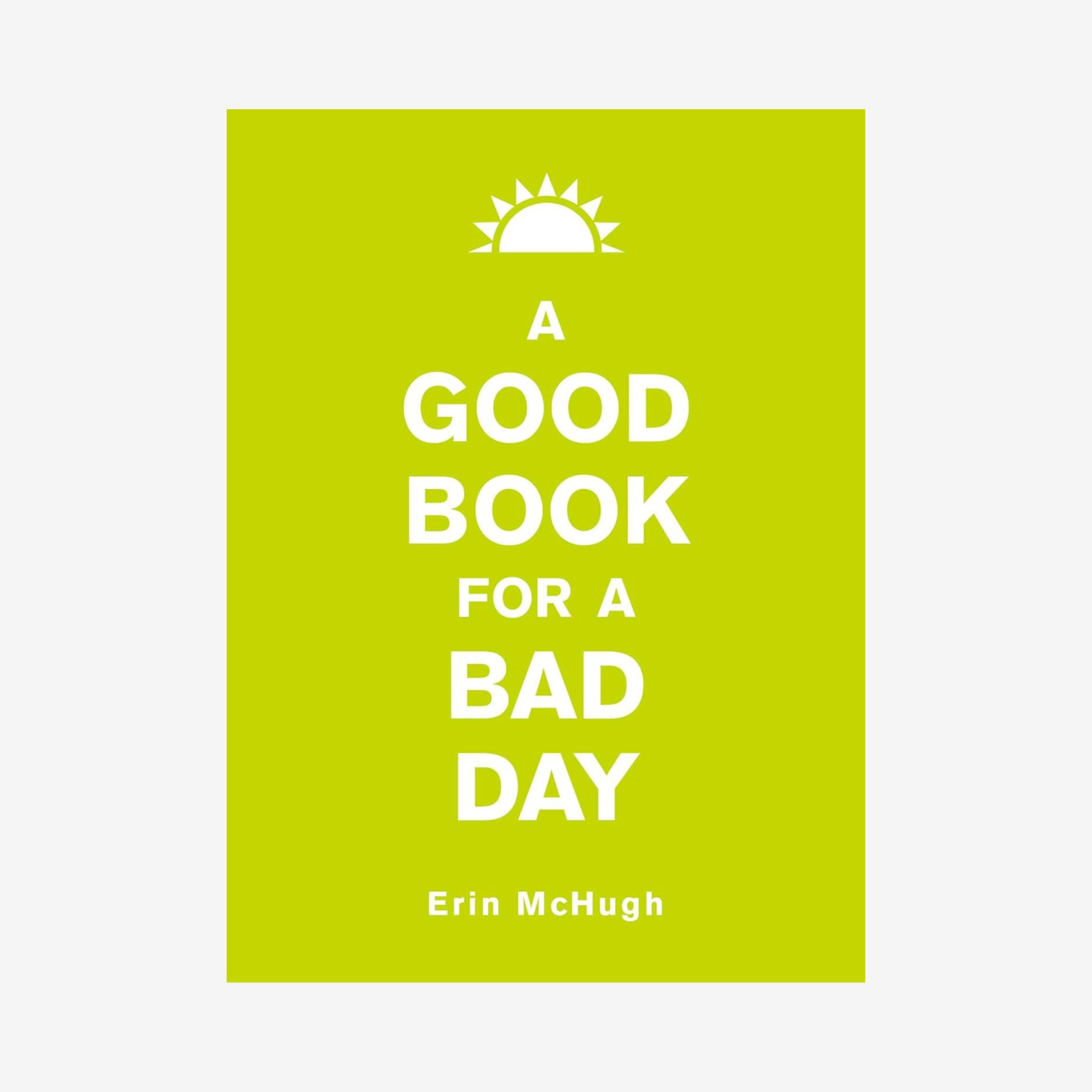 Book - A Good Book For A Bad Day