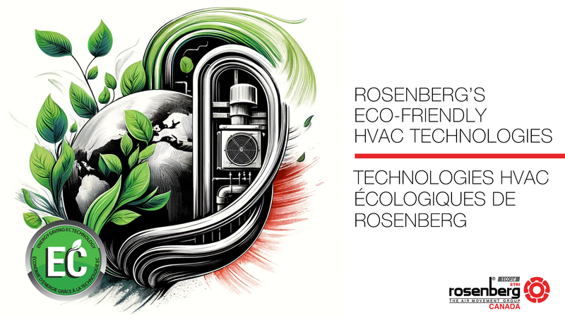 Eco-Friendly HVAC Technology by Rosenberg Canada