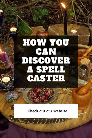 How You Can Discover a Spell Caster