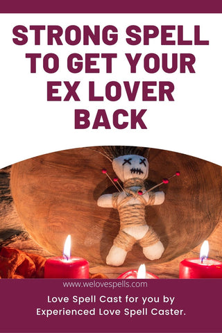 Strong Spell to Get your ex lover back