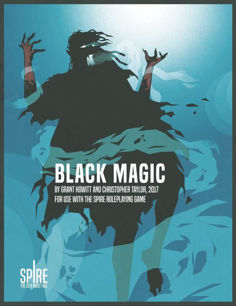 Black Magic: A Spire Sourcebook