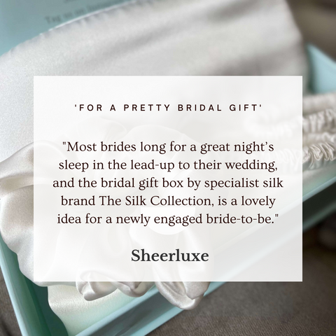 Sheerluxe wedding edit features The Silk Collection bridal gift box