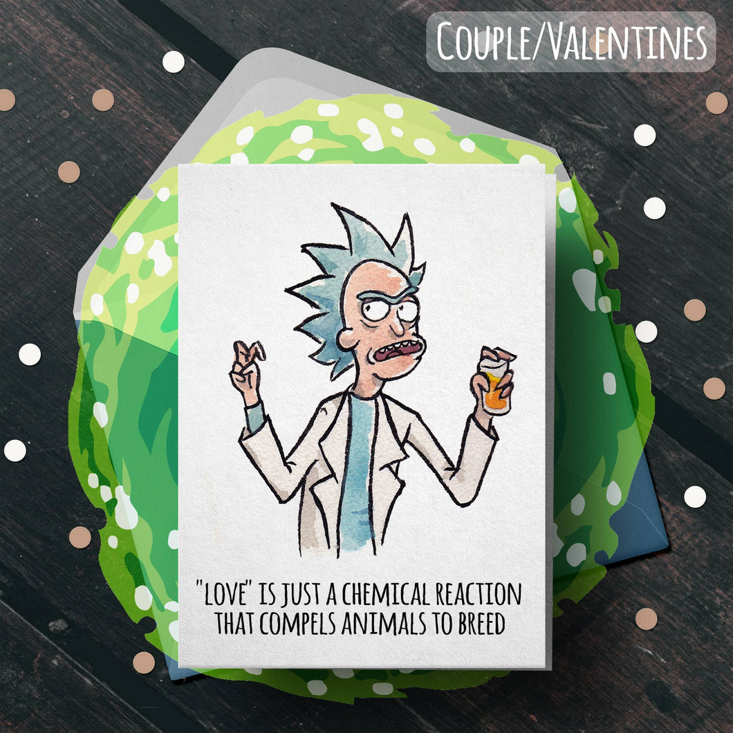 Love is a Chemical - Rick & Morty Valentines Card | Aaron Millard Illustration
