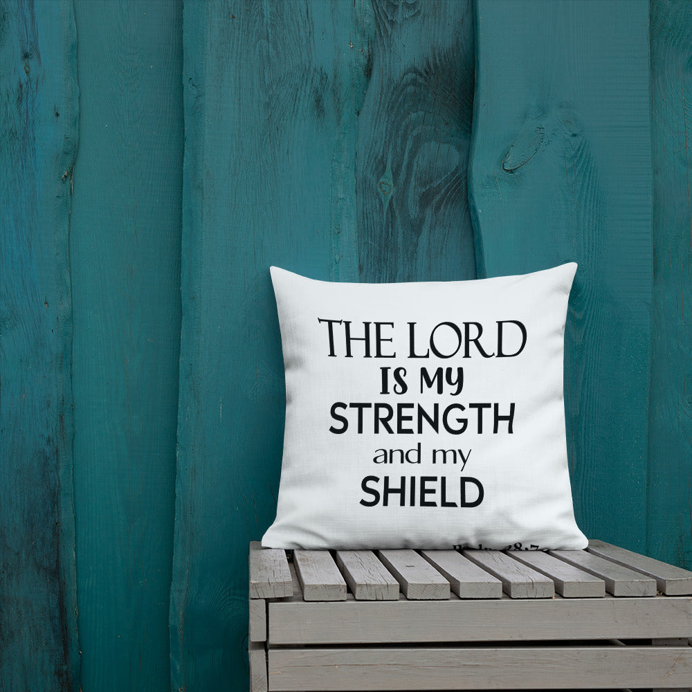 Lord Is My Strength Premium Pillow
