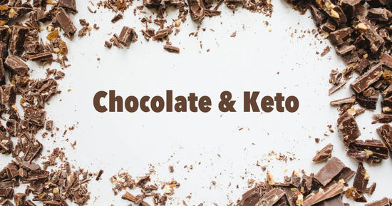 CHOCOLATE AND KETO