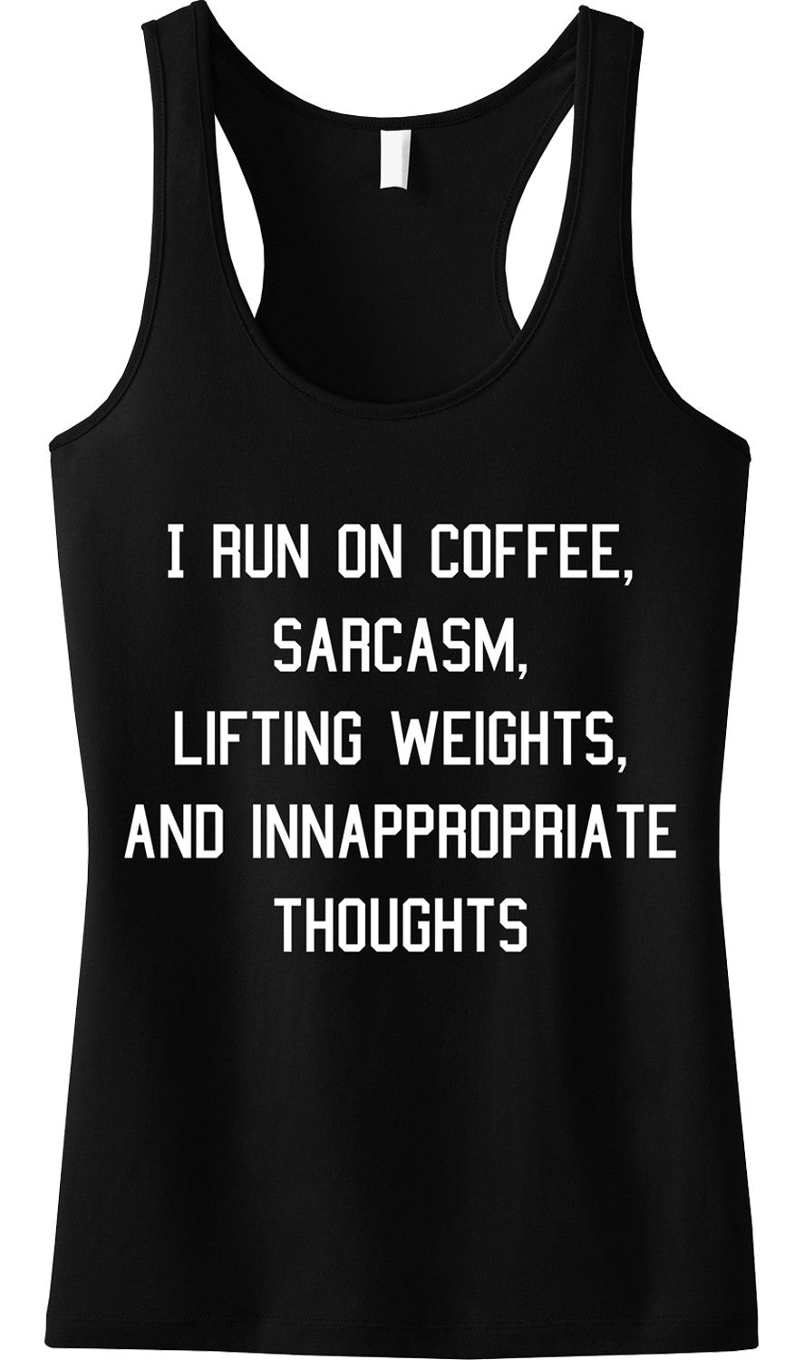 Coffee Sarcasm Lifting & Inappropriate Thoughts BLACK Tank Top ...