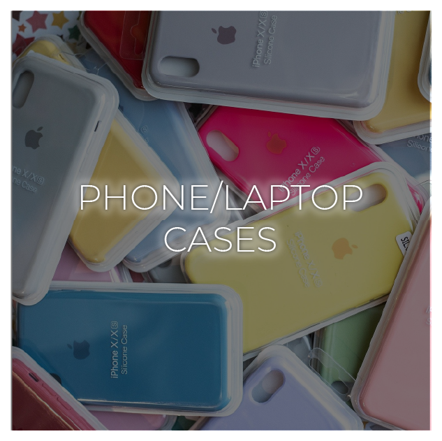Accessories - Phone / Laptop Cases
