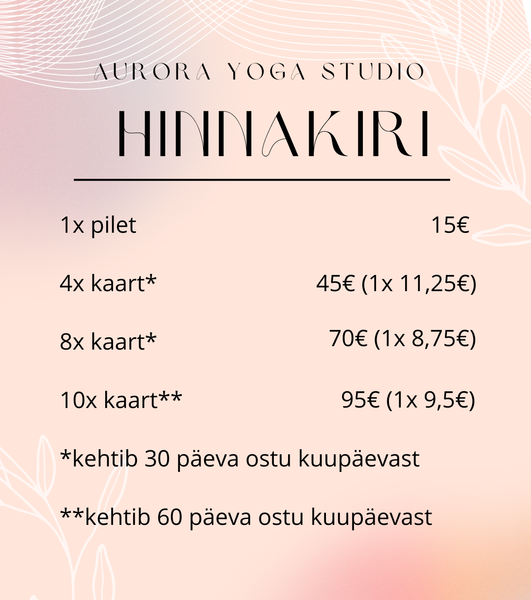 Aurora Yoga Studio hinnakiri