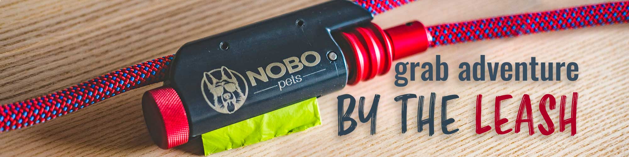 NOBO Pets | Grab Adventure by the Leash