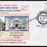 2011 Isabella Thoburn College, Lucknow 125 Years in the service of Women's Education Special Cover #SPL-554