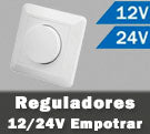 Reguladores LED 12V 24V para empotrar en caja mecanismos