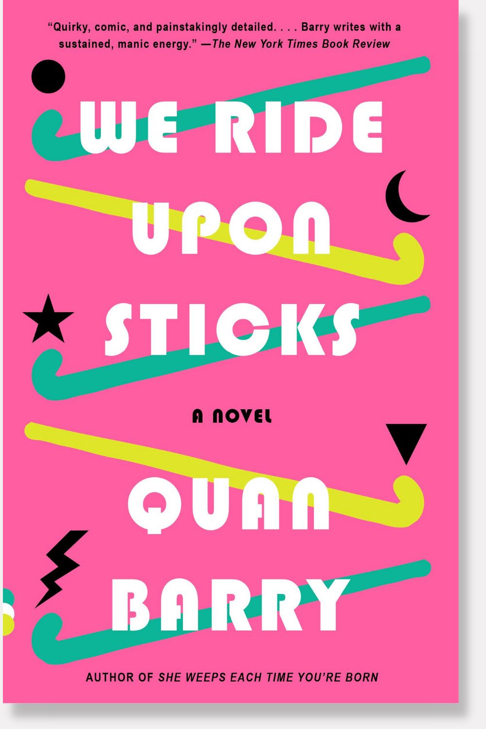 We Ride Upon Sticks by Quan Berry - book cover