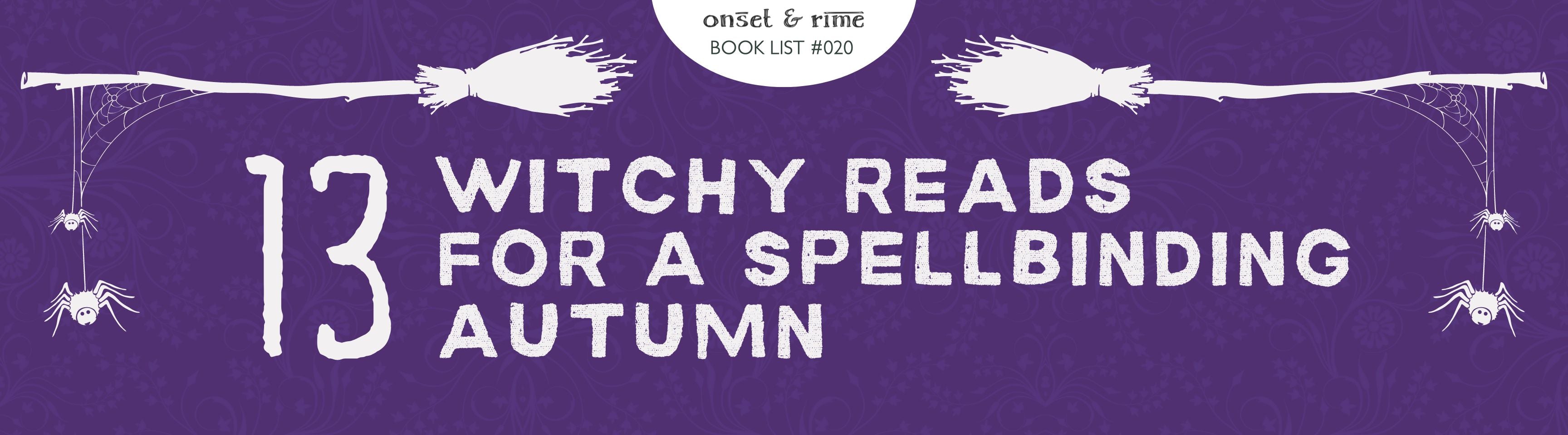 13 Witchy Reads for a Spellbinding Autumn